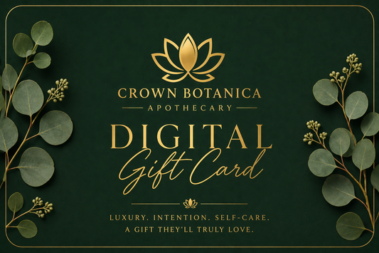 Crown Botanica Digital Gift Card